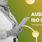 Soft skill Auditor ISO 9001:2015 yang Perlu Dikuasai