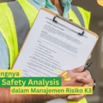 Pentingnya Job Safety Analysis dalam Manajemen Risiko K3