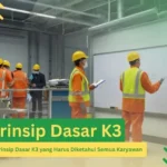 5 Prinsip Dasar K3 yang Harus Diketahui Semua Karyawan