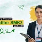 Apa yang Dinilai Auditor Saat Audit SMK3?